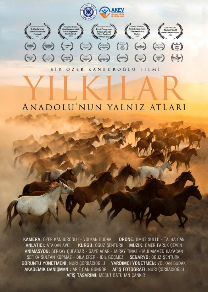 THE DOCUMENTARY FİLM “LONELY HORSES, THE WİLD HORSES OF ANATOLİA